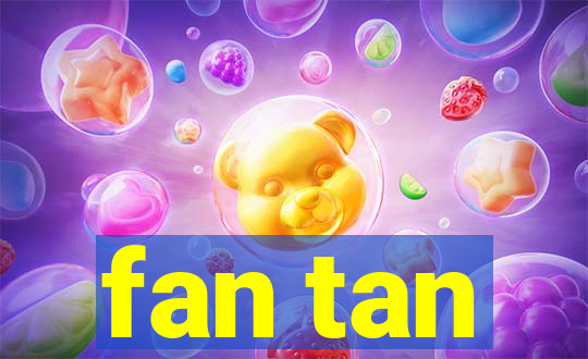 fan tan