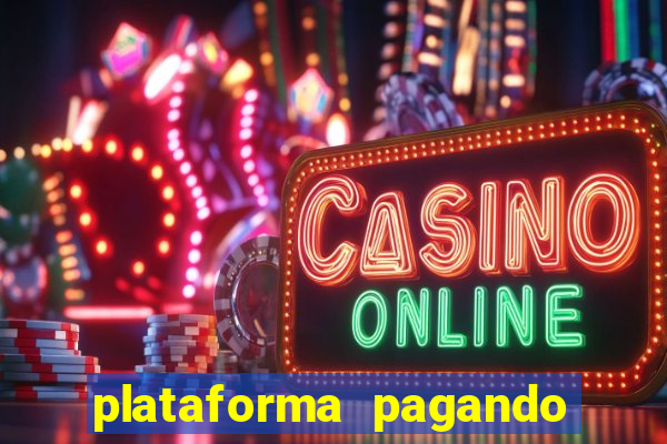 plataforma pagando muito fortune tiger