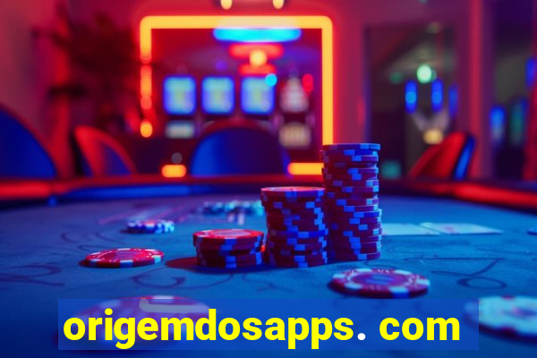 origemdosapps. com