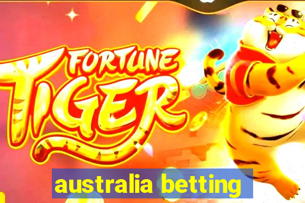 australia betting