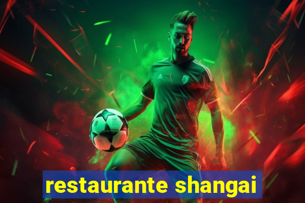 restaurante shangai