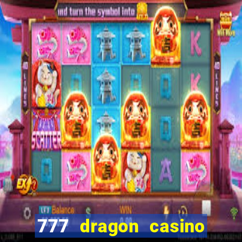 777 dragon casino bonus codes