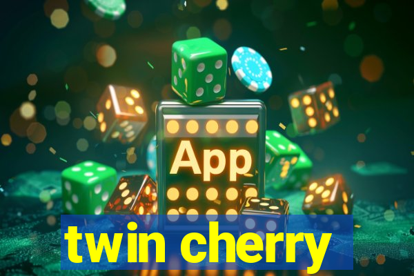 twin cherry