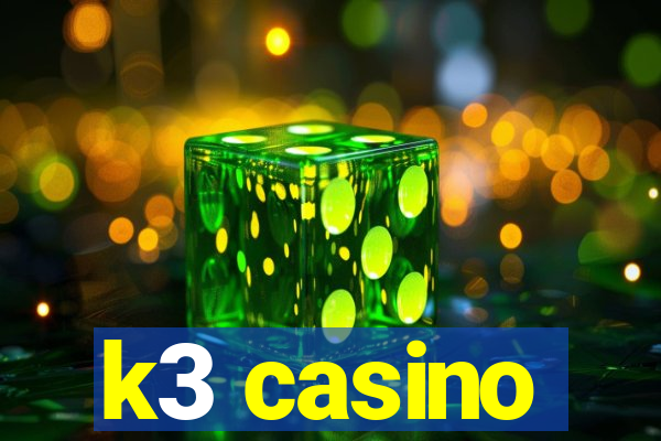 k3 casino