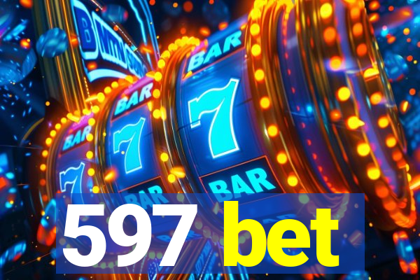 597 bet