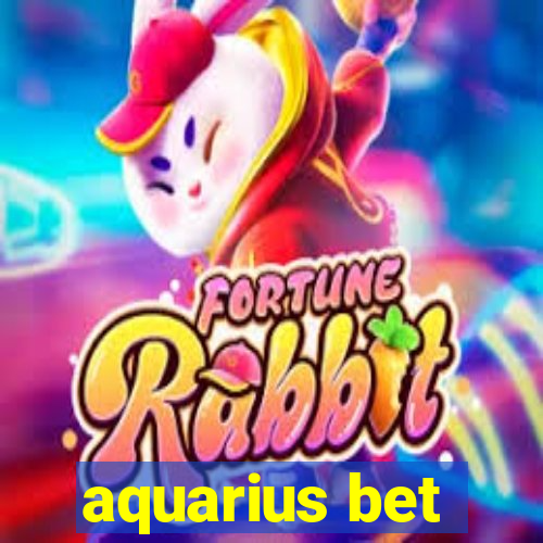 aquarius bet