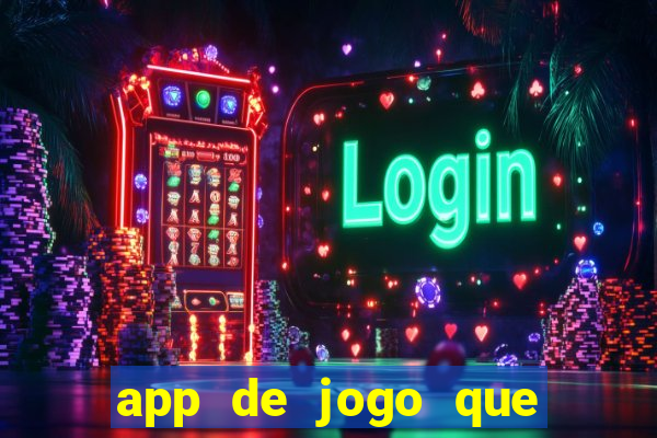 app de jogo que ganha dinheiro