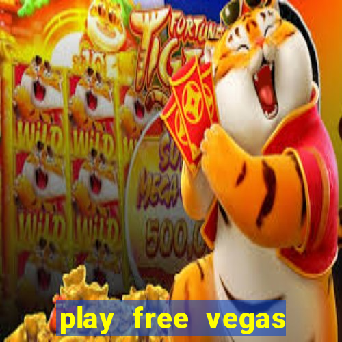 play free vegas slots games