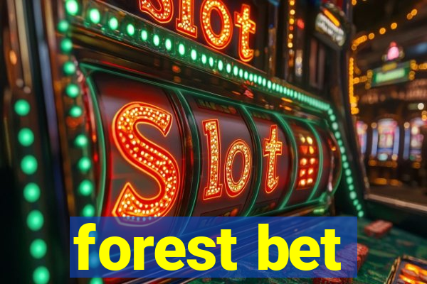 forest bet