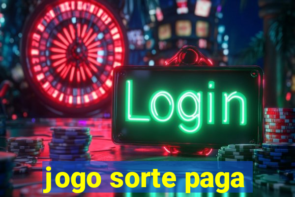 jogo sorte paga