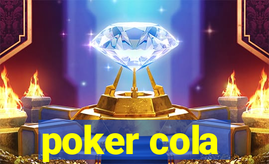 poker cola