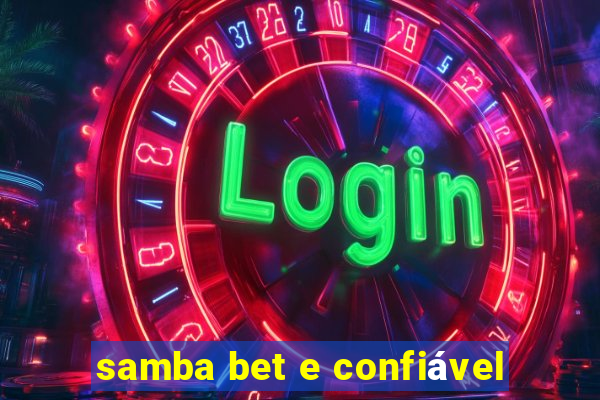 samba bet e confiável