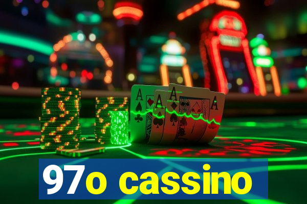 97o cassino