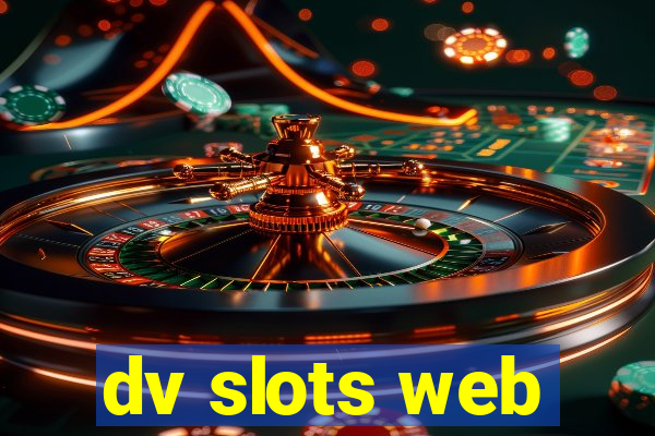 dv slots web