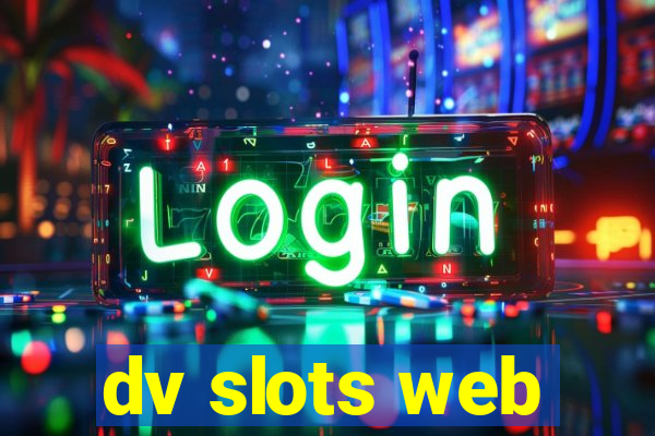 dv slots web