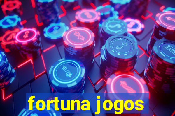 fortuna jogos