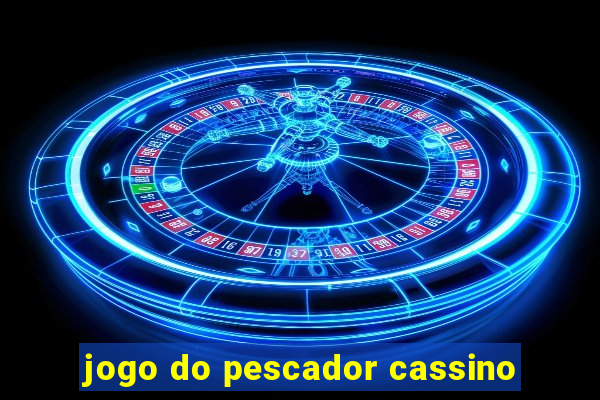 jogo do pescador cassino