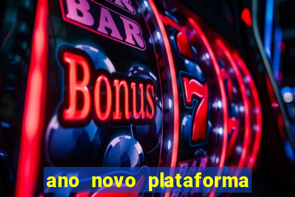 ano novo plataforma de jogos