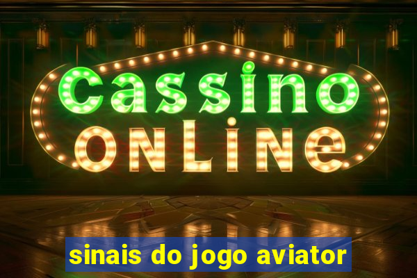 sinais do jogo aviator