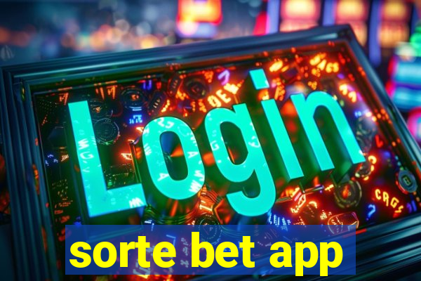 sorte bet app