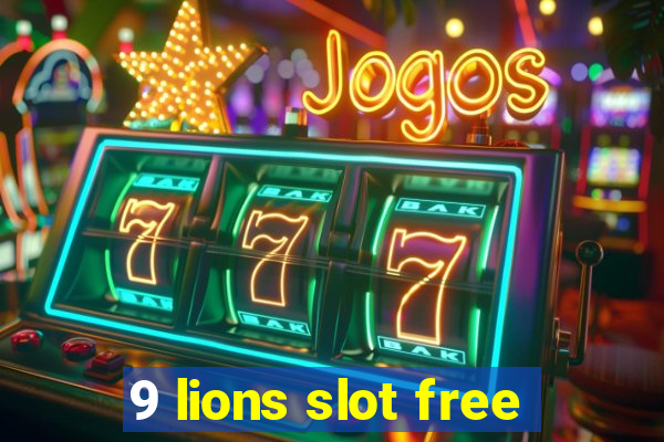 9 lions slot free