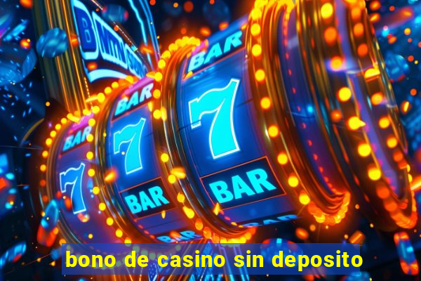 bono de casino sin deposito