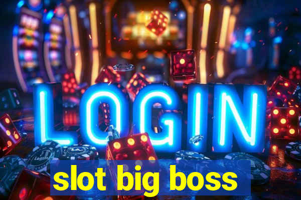 slot big boss