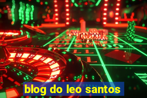 blog do leo santos