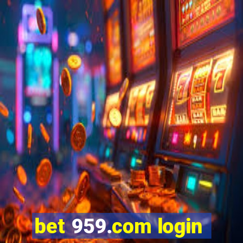 bet 959.com login