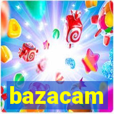 bazacam