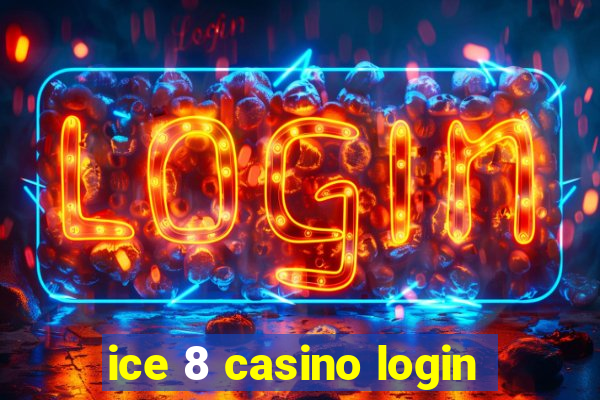 ice 8 casino login