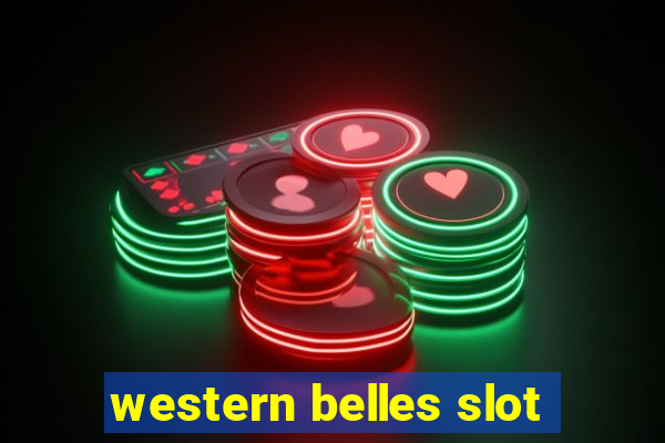 western belles slot