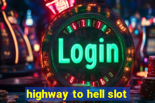 highway to hell slot