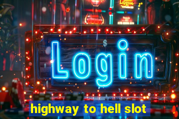 highway to hell slot