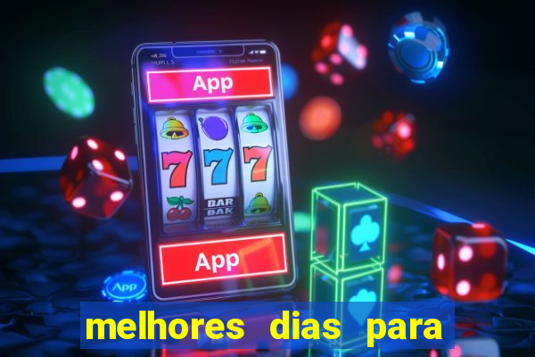 melhores dias para jogar fortune tiger