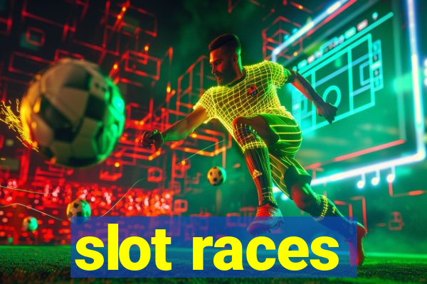 slot races