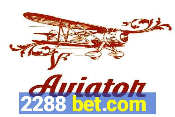 2288 bet.com