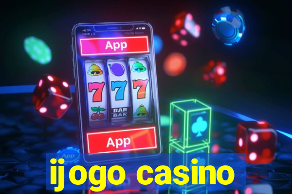 ijogo casino