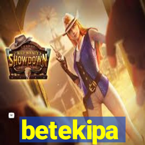 betekipa