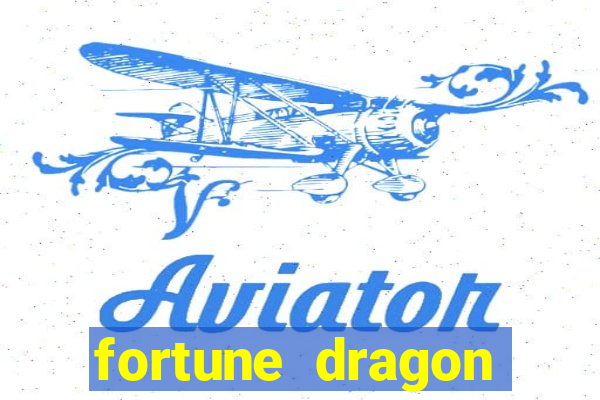 fortune dragon melhor horário para jogar