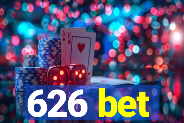 626 bet