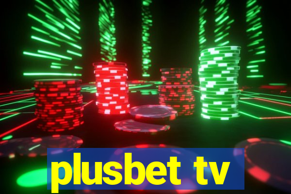 plusbet tv