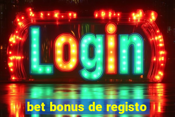 bet bonus de registo