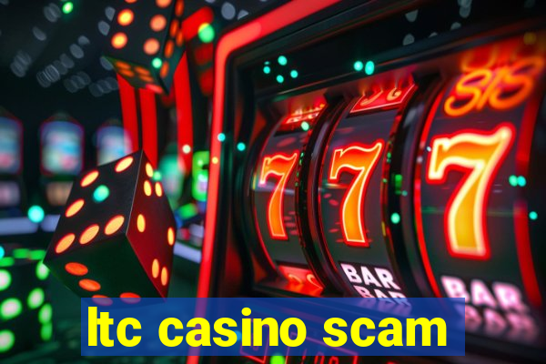 ltc casino scam