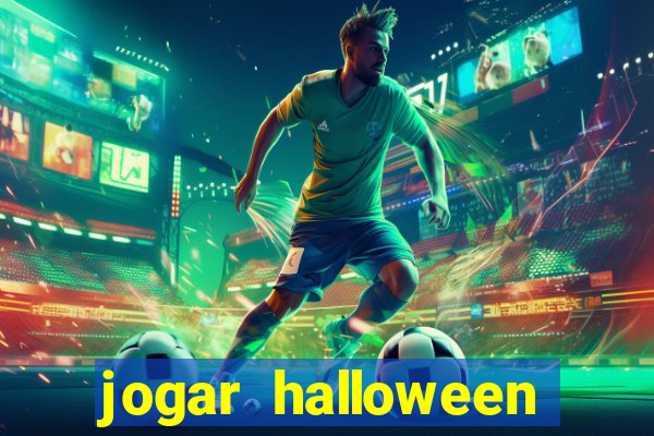 jogar halloween valendo dinheiro