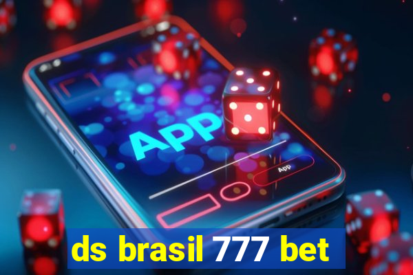 ds brasil 777 bet