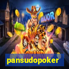 pansudopoker