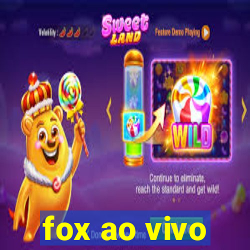 fox ao vivo