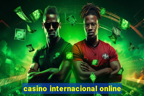 casino internacional online