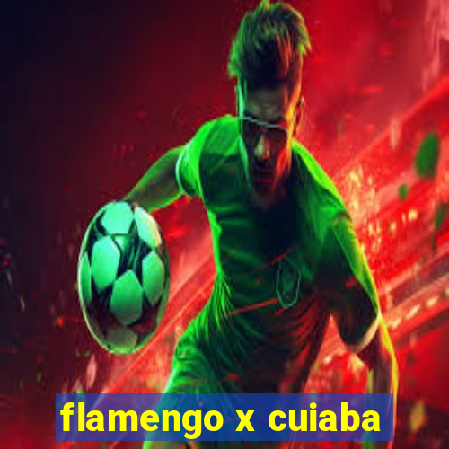 flamengo x cuiaba